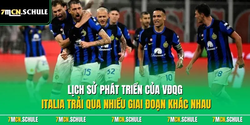 Lịch sử phát triển của VĐQG Italia trải qua nhiều giai đoạn khác nhau